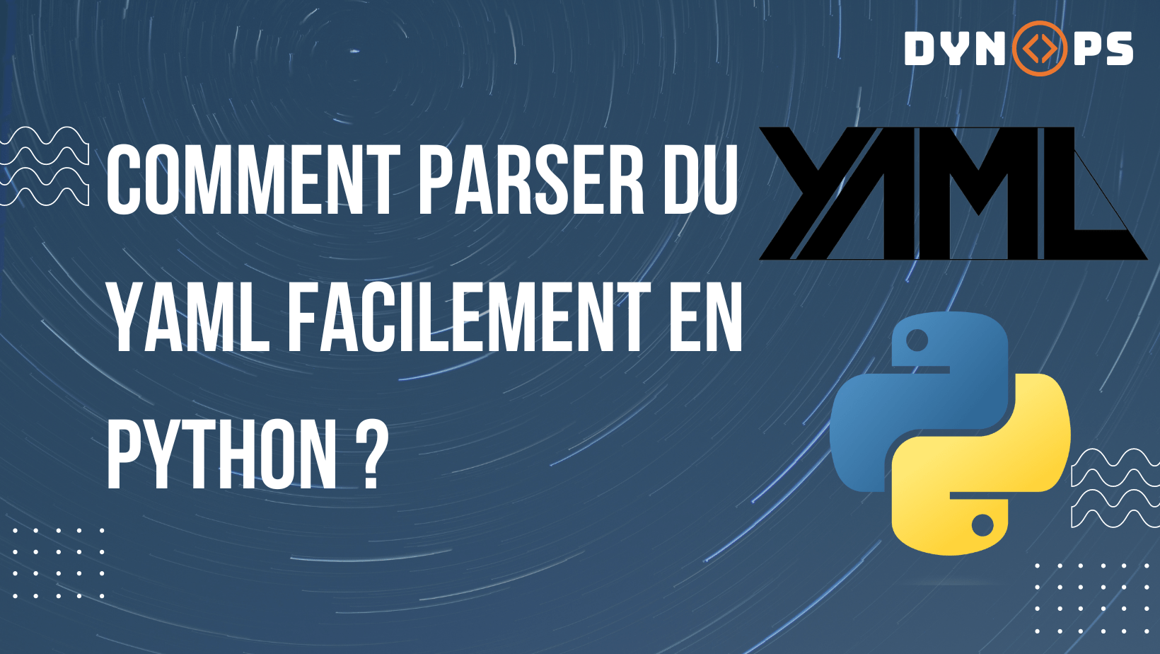 Comment Parser du YAML facilement en Python