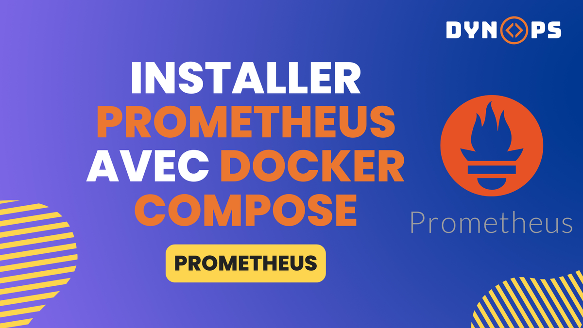 Installer Prometheus avec Docker Compose en 2 minutes