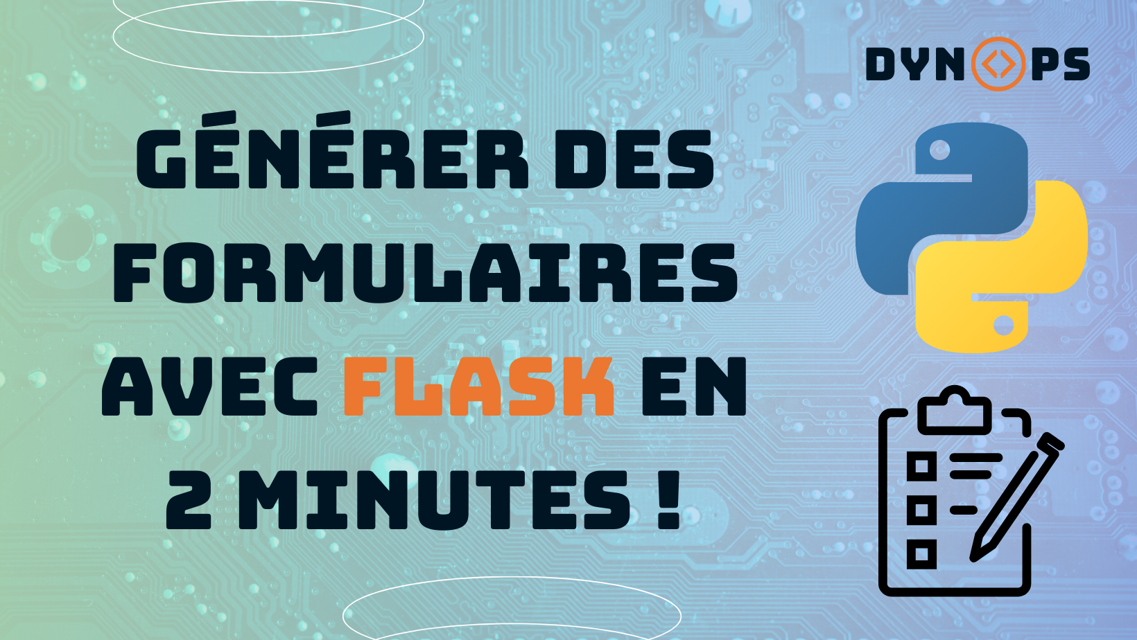 Générer des formulaires web avec Flask en 2 minutes !