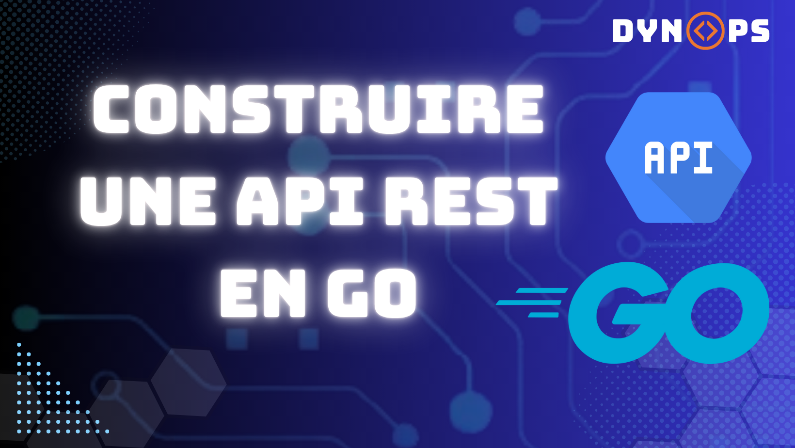 Construire une API REST en GO
