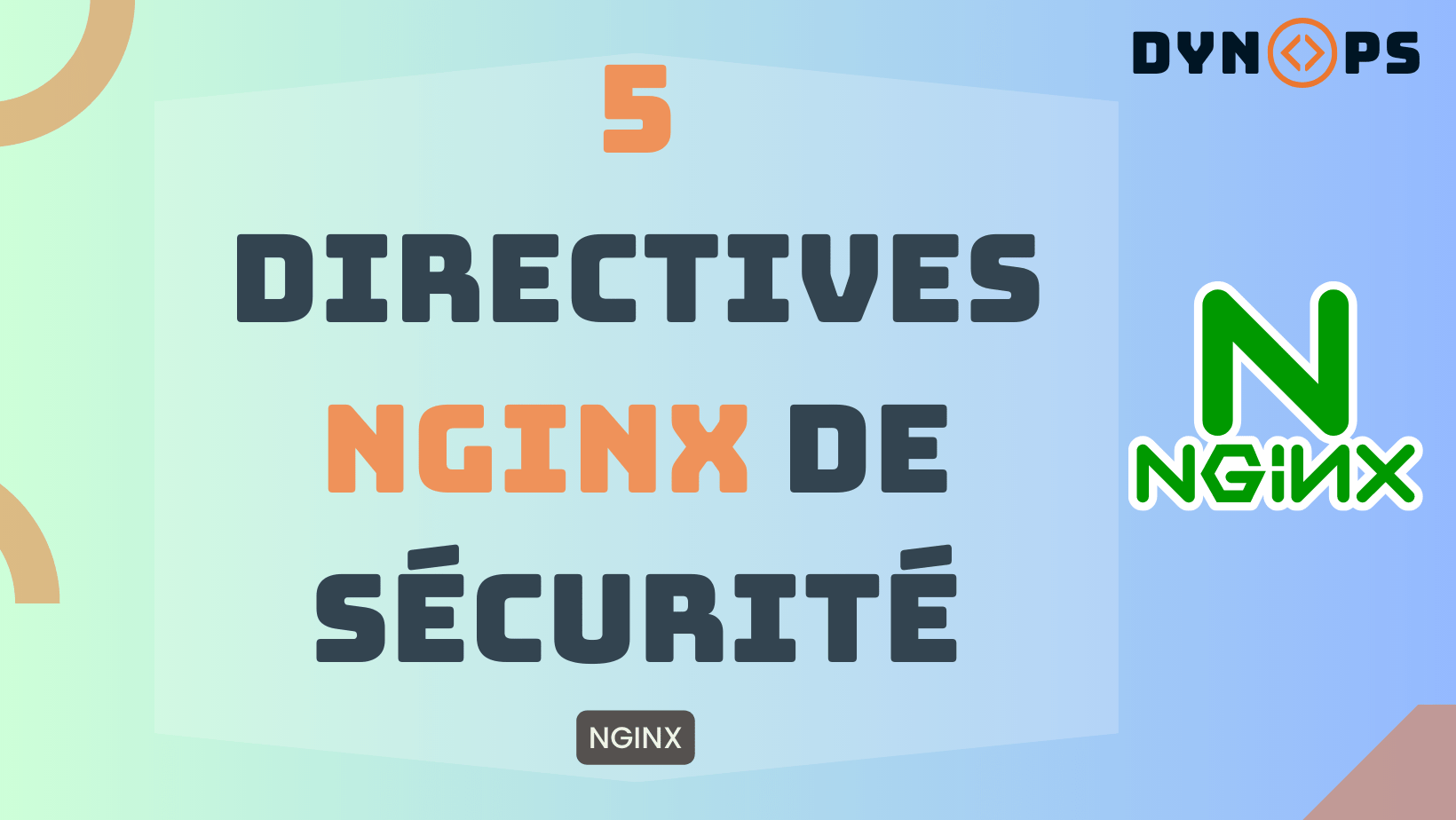 5 directives Nginx pour sécuriser votre serveur web