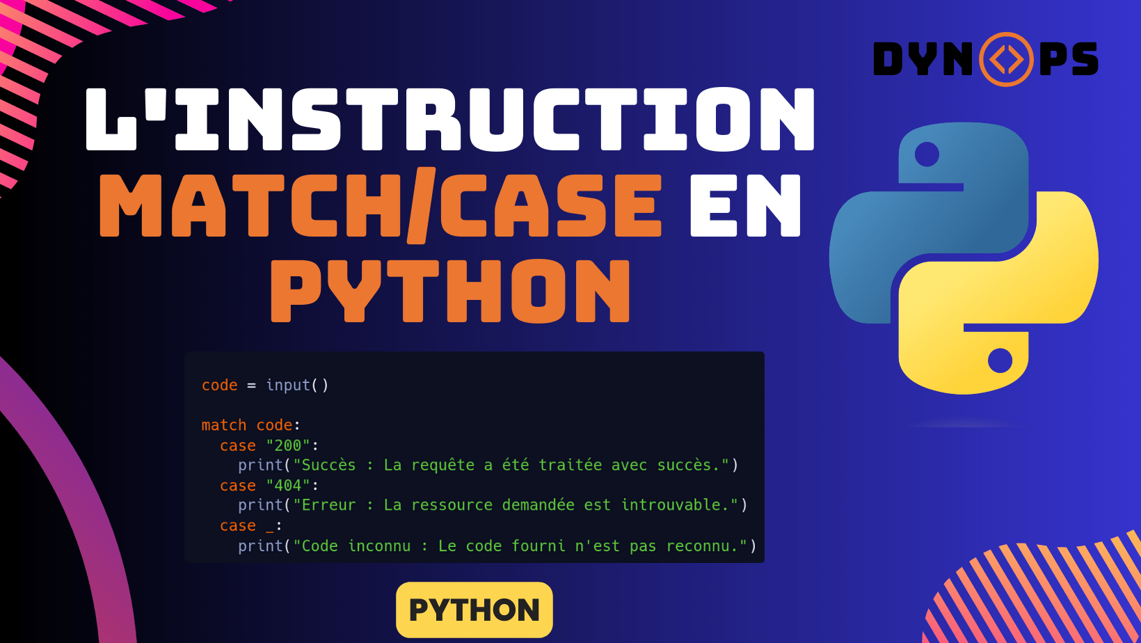 L'instruction Match/Case pour Python 3.10